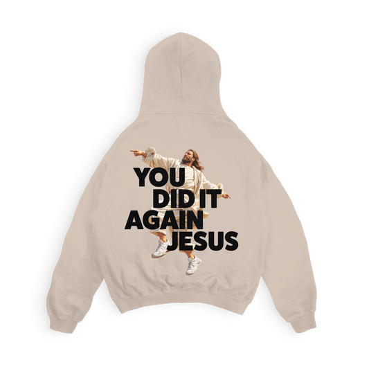 You Did It Again, Jesus